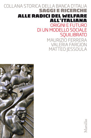 Alle radici del welfare all'italiana